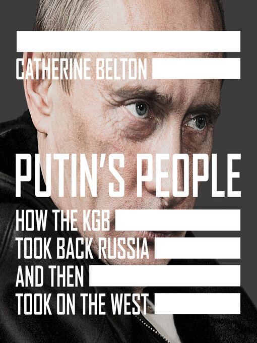 Nimiön Putin's People lisätiedot, tekijä Catherine Belton - Saatavilla